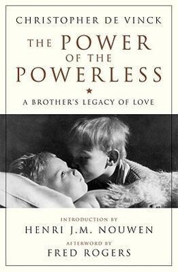 The Power of the Powerless: A Brother‘s Legacy of Love