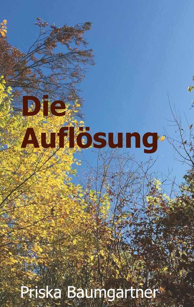 Die Auflösung