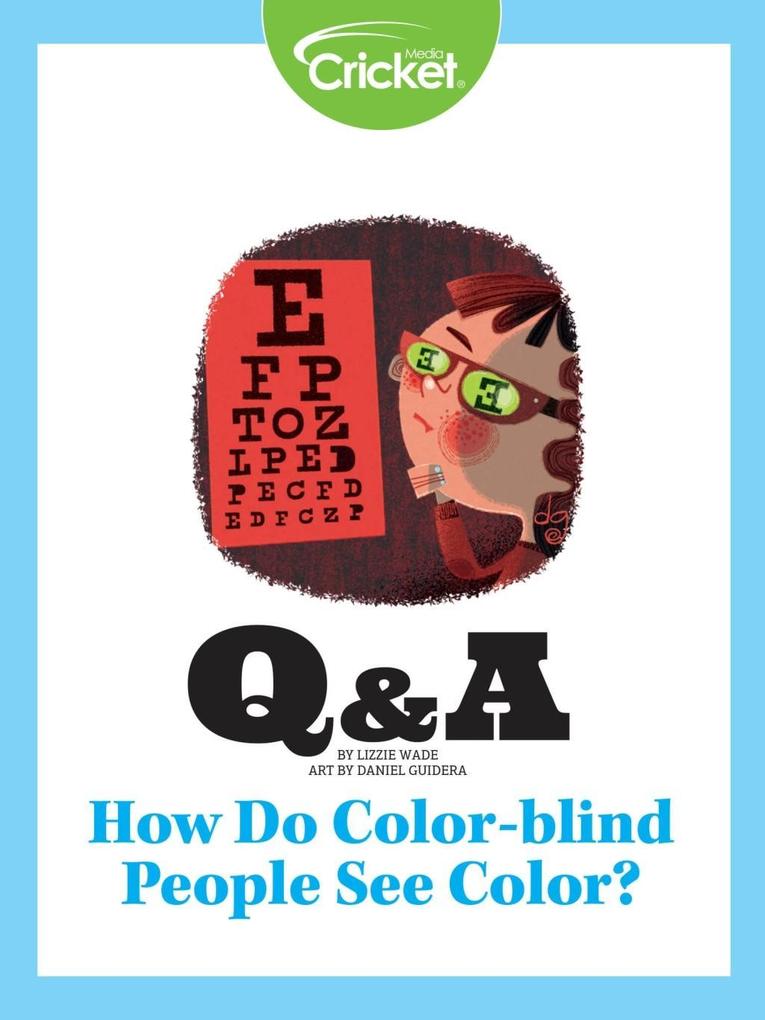 How Do Color-blind People See Color?