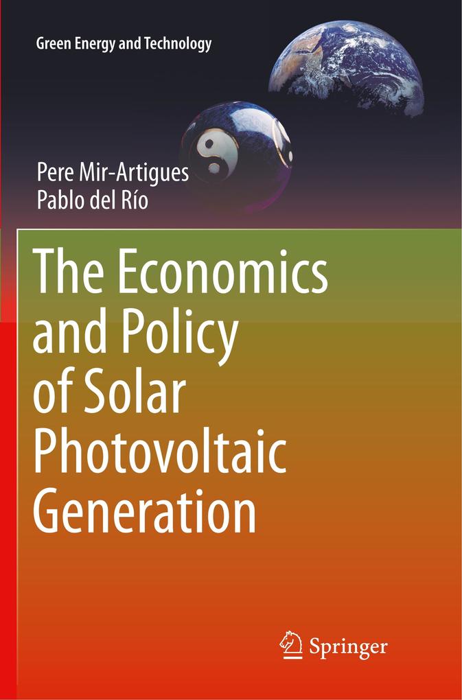 The Economics and Policy of Solar Photovoltaic Generation