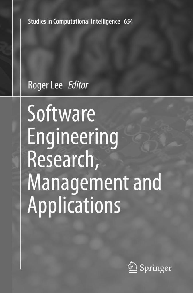 Software Engineering Research Management and Applications