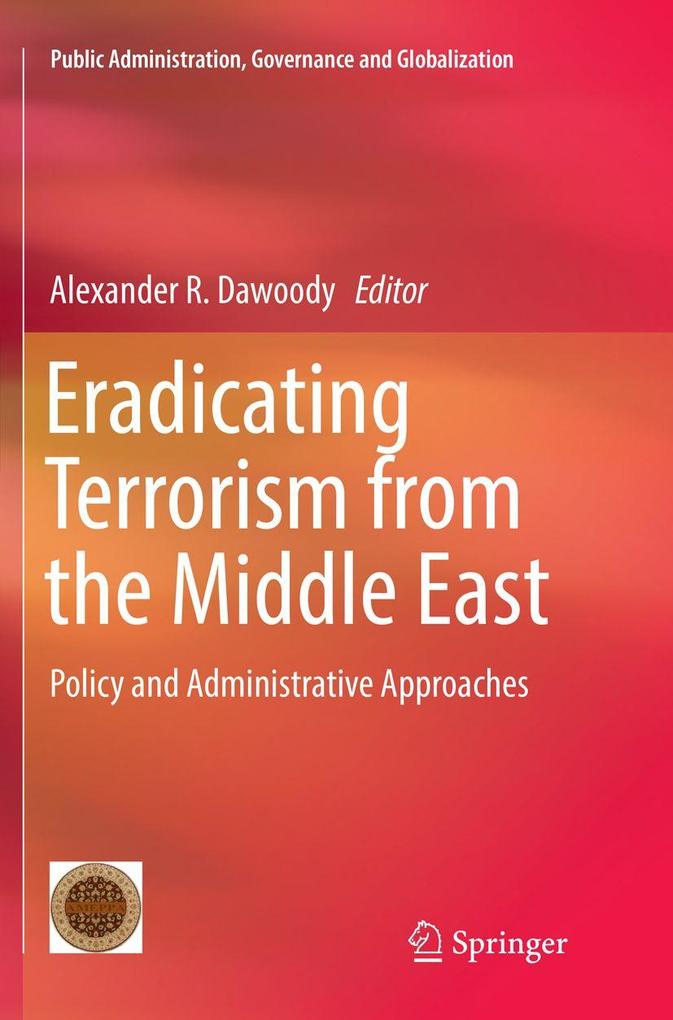 Eradicating Terrorism from the Middle East