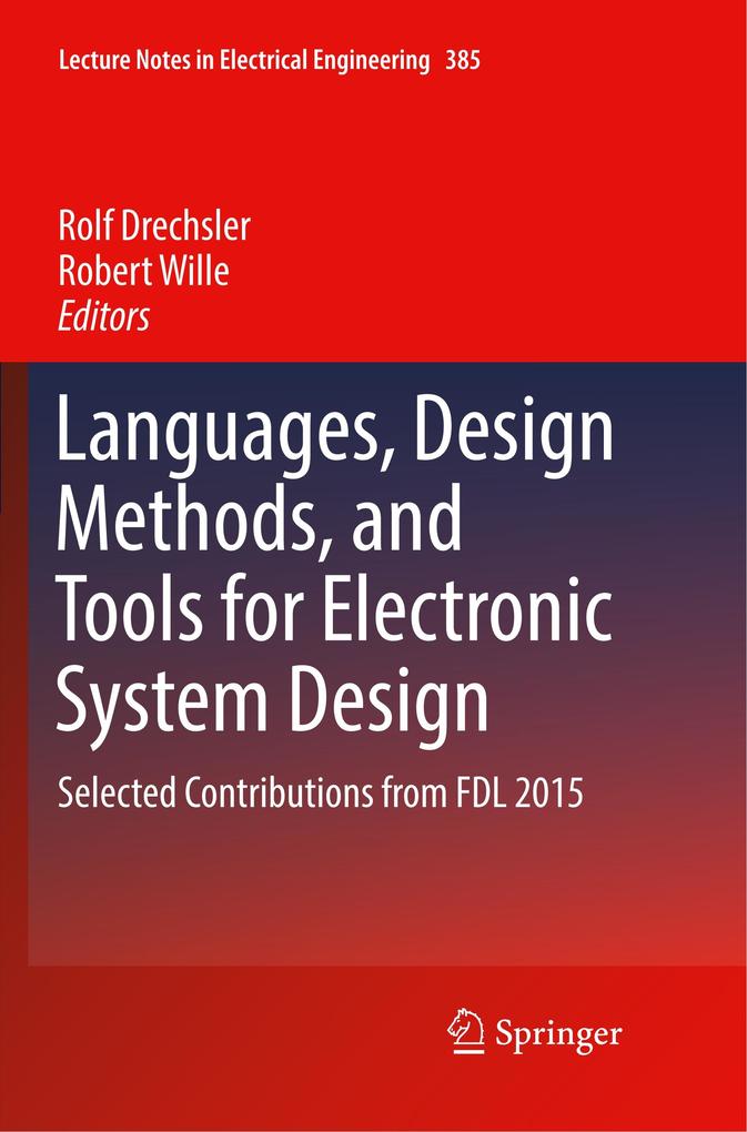Languages Design Methods and Tools for Electronic System Design