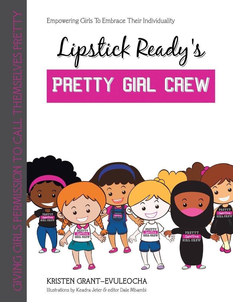 Lipstick Ready‘S Pretty Girl Crew