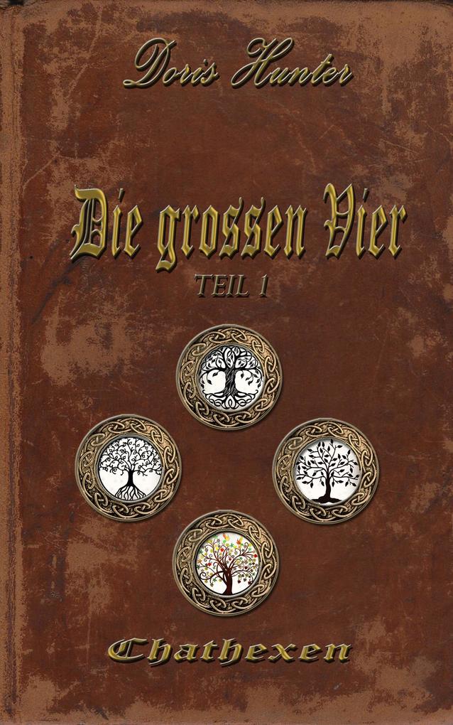 DIE GROßEN VIER: Chathexen