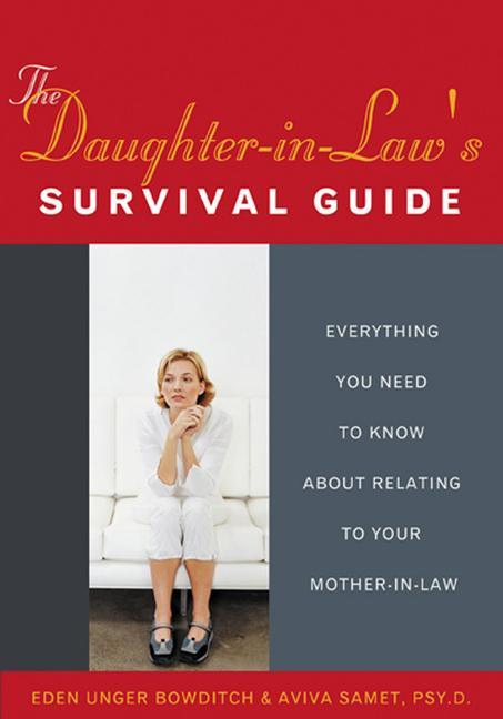 The Daughter-In-Law‘s Survival Guide