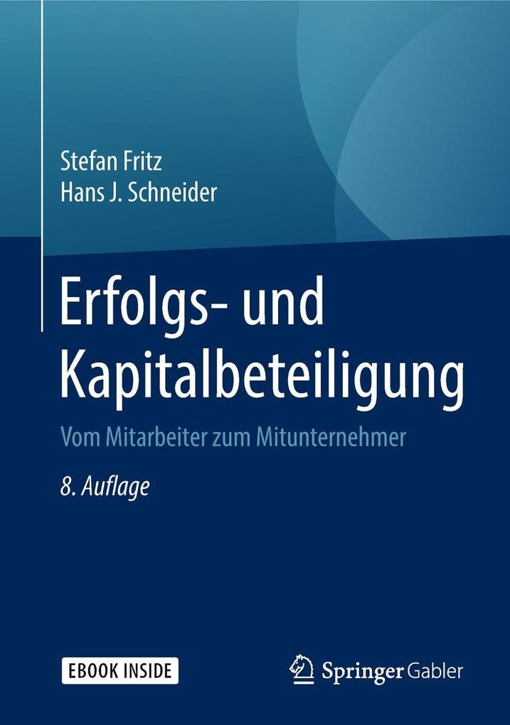 Erfolgs- und Kapitalbeteiligung - Stefan Fritz/ Hans J. Schneider