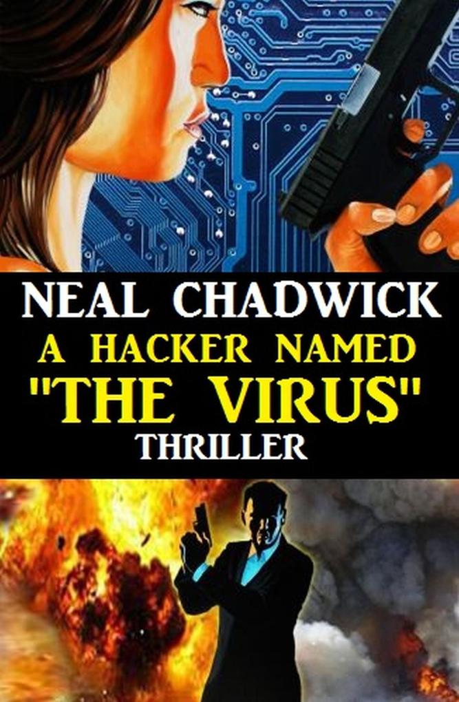 A Hacker Named The Virus