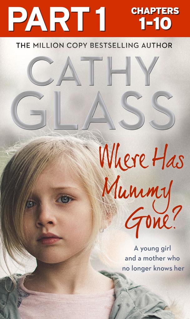 Where Has Mummy Gone?: Part 1 of 3