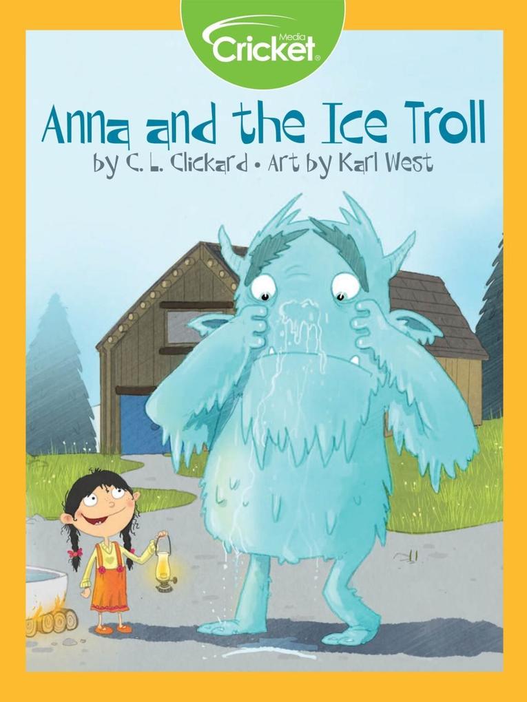 Anna and the Ice Troll