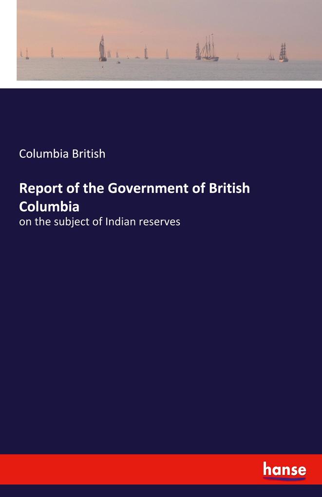 Image of Report of the Government of British Columbia