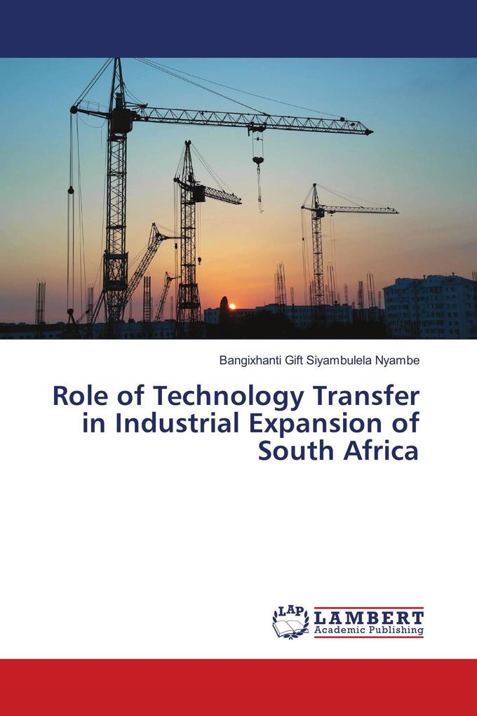 Role of Technology Transfer in Industrial Expansion of South Africa