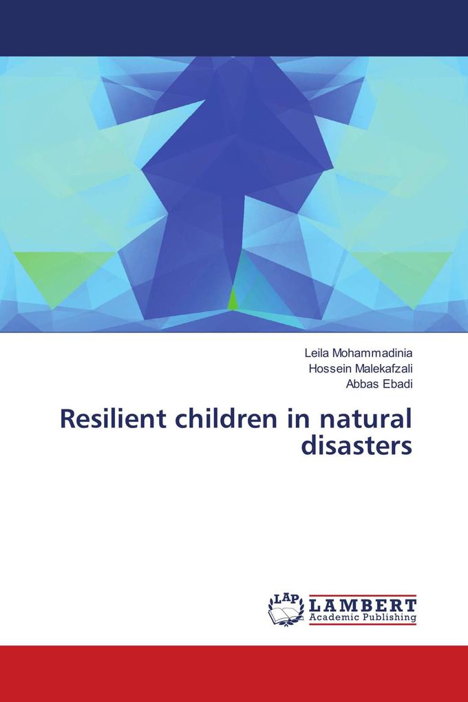 Resilient children in natural disasters