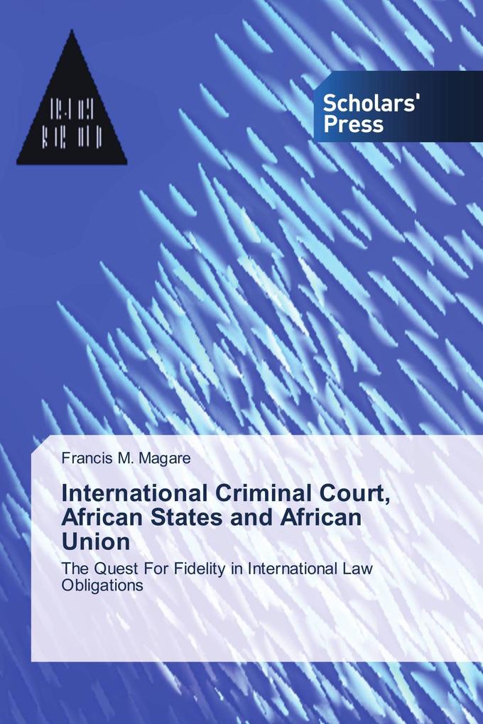 International Criminal Court African States and African Union