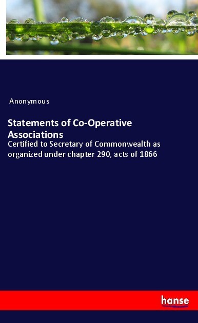 Statements of Co-Operative Associations