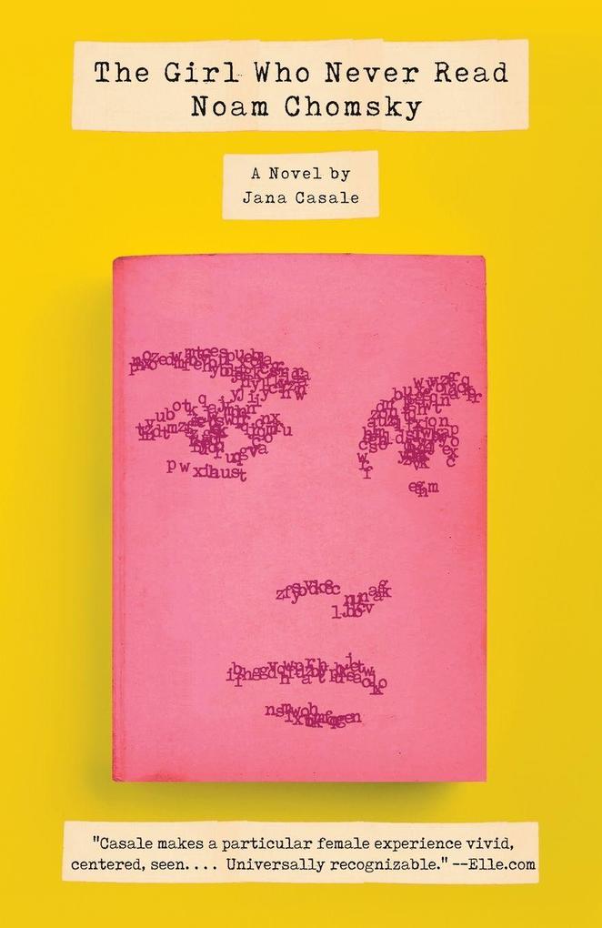 The Girl Who Never Read Noam Chomsky