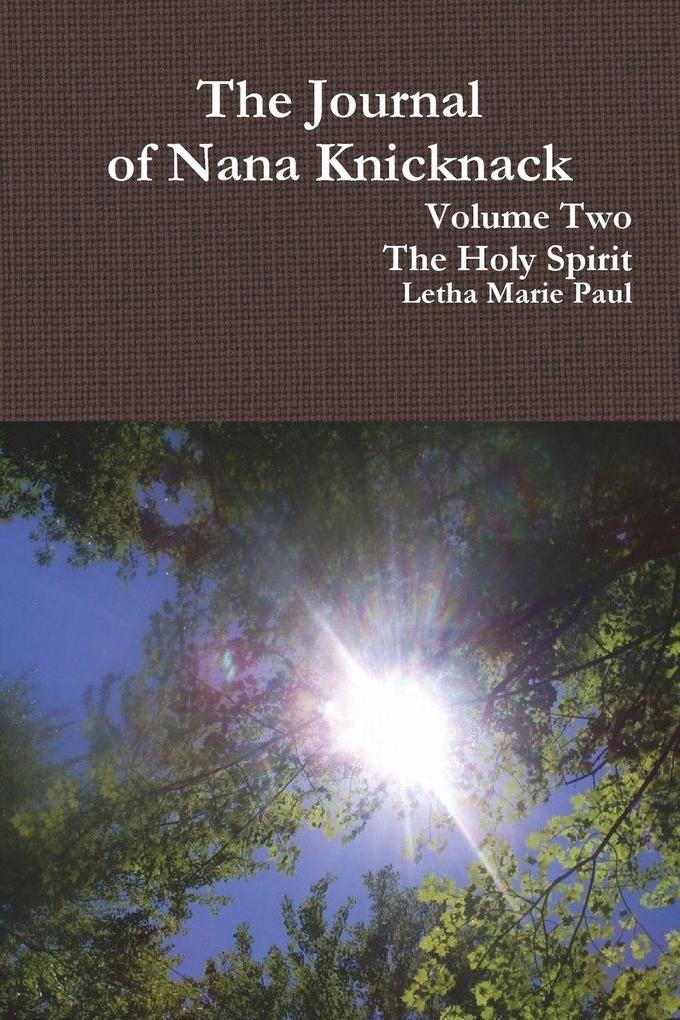 The Journal of Nana Knicknack Volumr Two