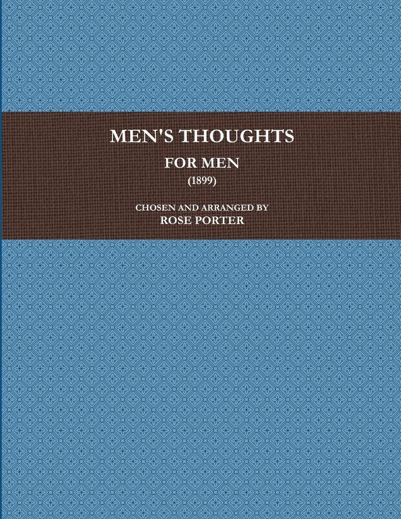 MEN'S THOUGHTS FOR MEN (1899)