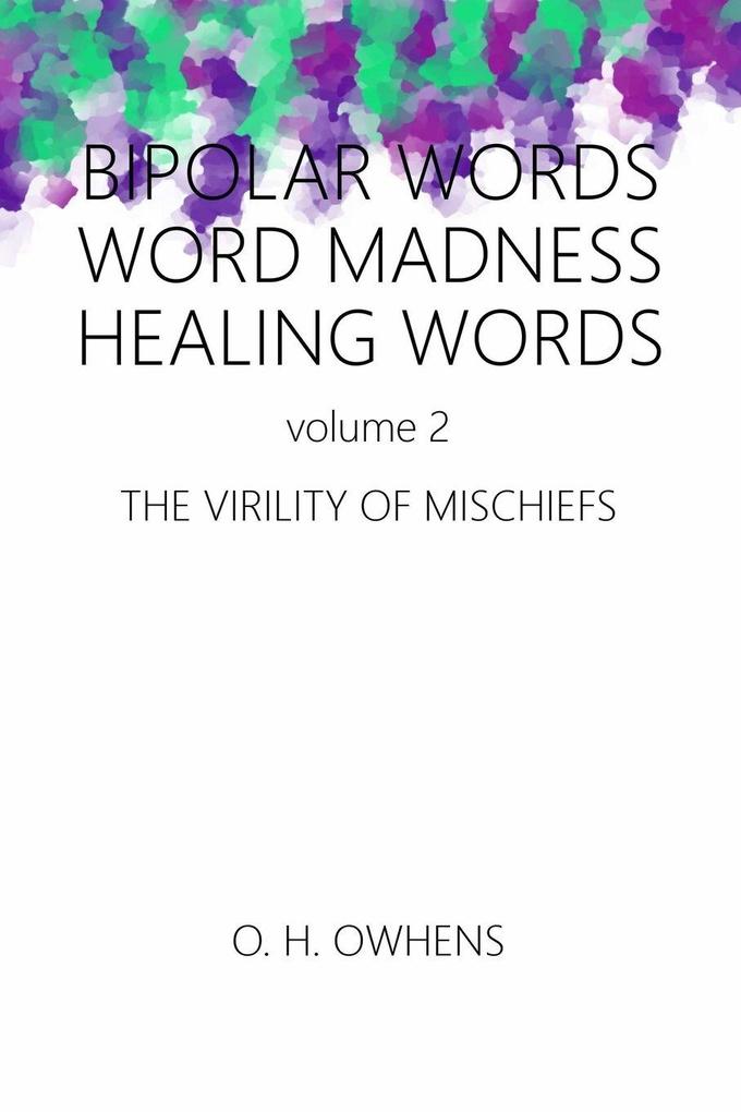Bipolar Words Word Madness Healing Words vol 2