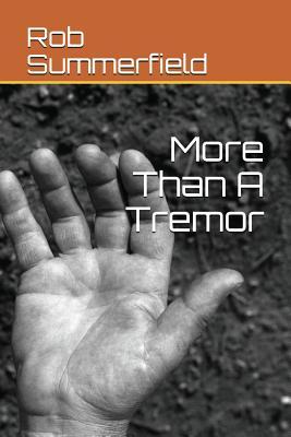 More Than A Tremor