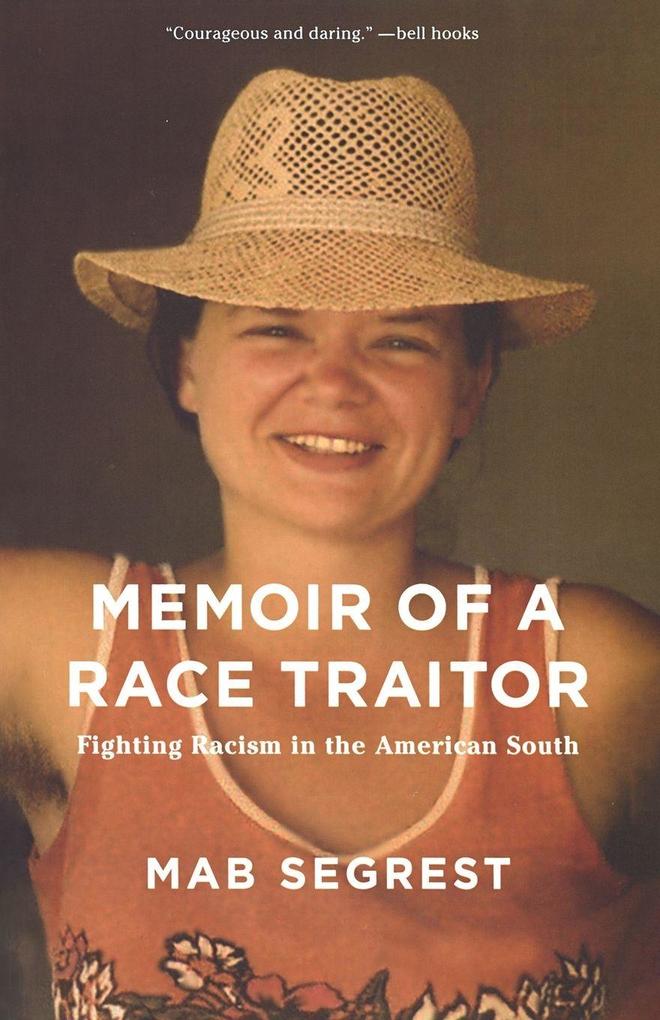 Memoir of a Race Traitor