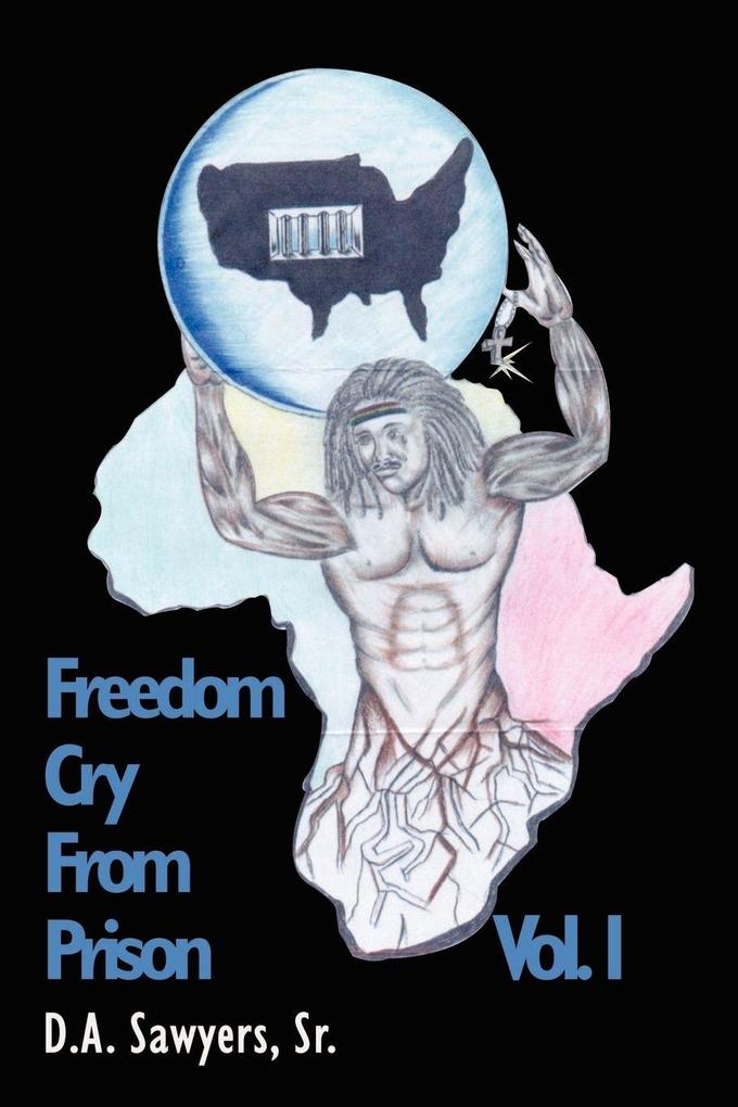 Freedom Cry from Prison
