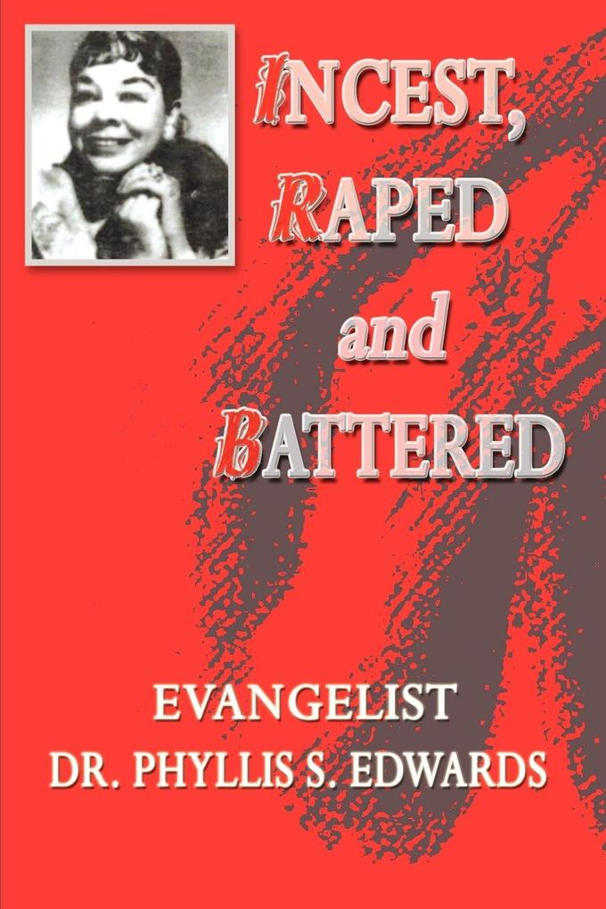 Incest Raped and Battered