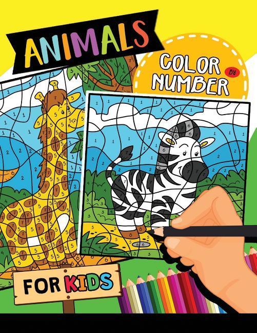 Animals Color by Number for Kids: Easy and Fun Activity Learning Workbook with Coloring Pages