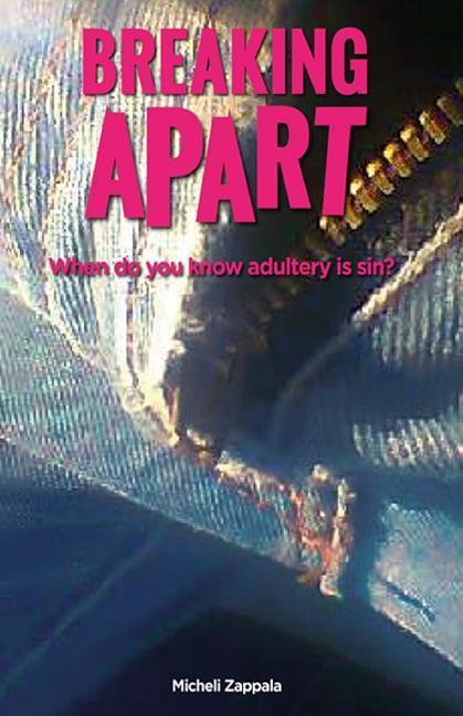 Breaking Apart: When Do You Know Adultery Is Sin?