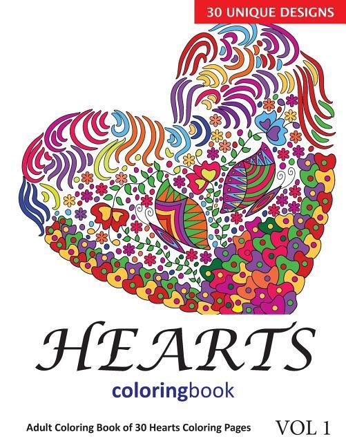 Hearts Coloring Book: 30 Coloring Pages of Heart s in Coloring Book for Adults (Vol 1)