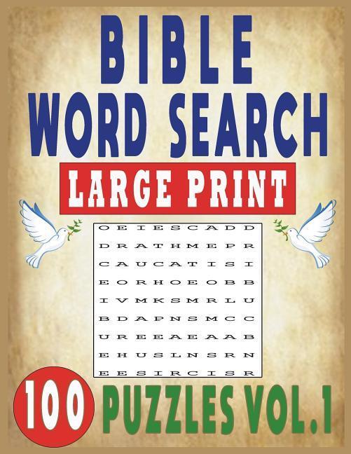 Bible Word Search Large Print 100 Puzzles Vol.1
