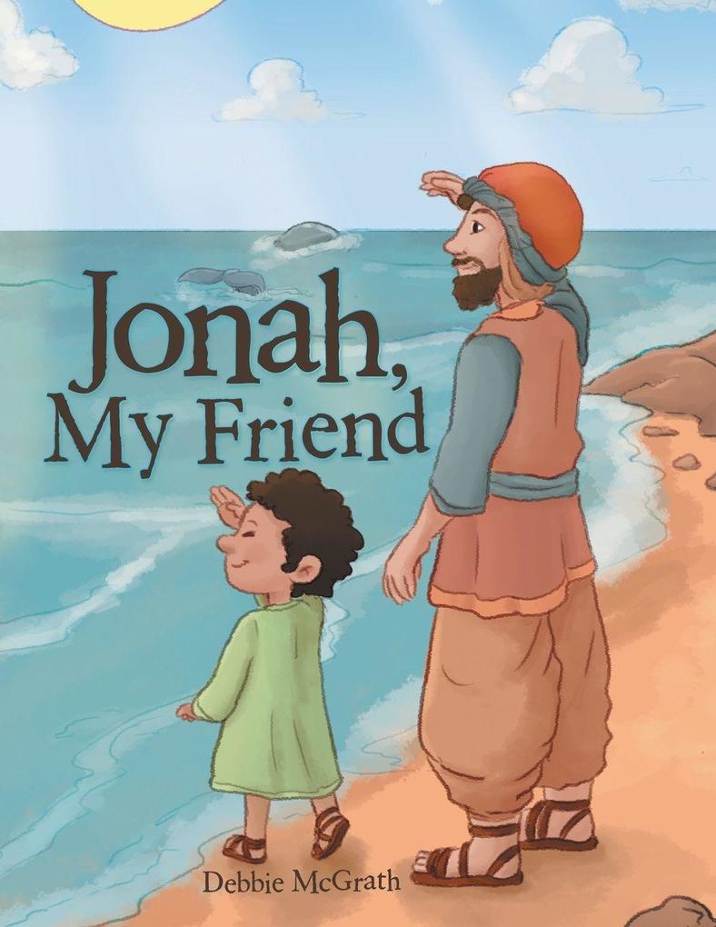 Jonah My Friend