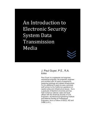 An Introduction to Electronic Security System Data Transmission Media