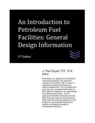 An Introduction to Petroleum Fuel Facilities: General  Information