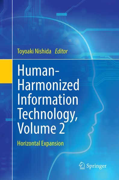 Human-Harmonized Information Technology Volume 2