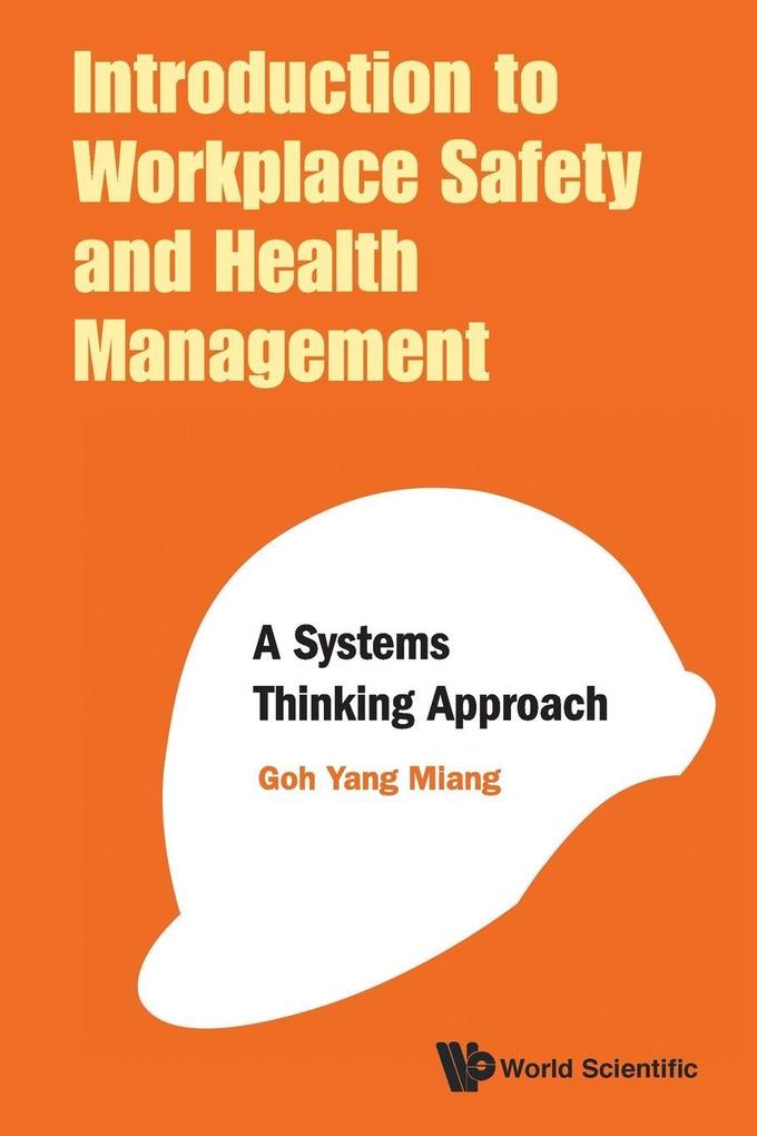 INTRODUCTION TO WORKPLACE SAFETY AND HEALTH MANAGEMENT
