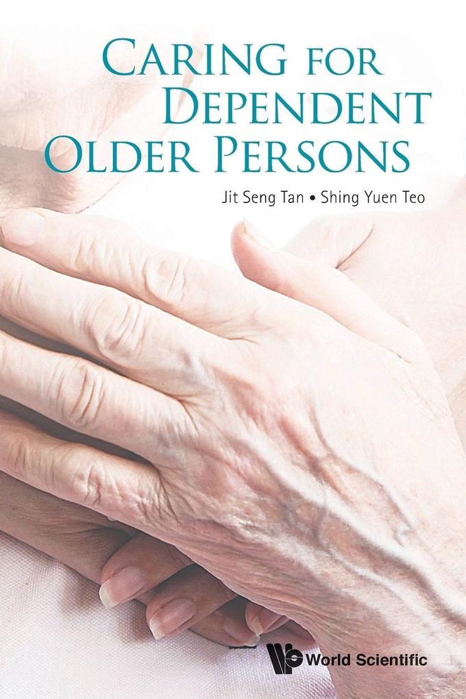 CARING FOR DEPENDENT OLDER PERSONS