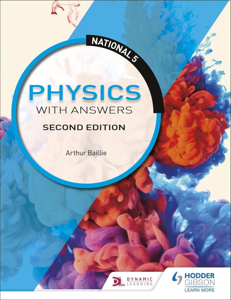 National 5 Physics with Answers Second Edition