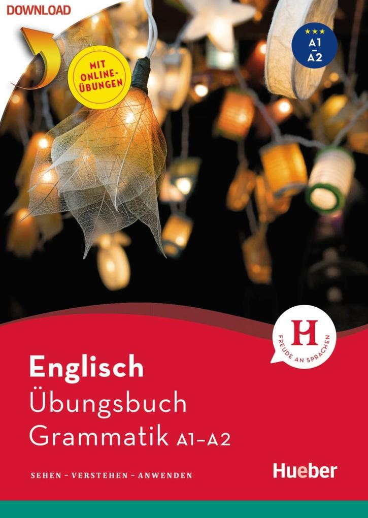 Englisch - Übungsbuch Grammatik A1/A2