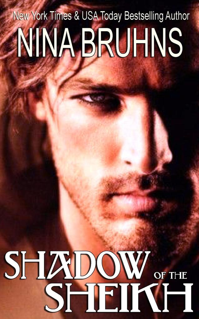 Shadow of the Sheikh - a sexy contemporary paranormal romance (Immortal Sheikhs #2)