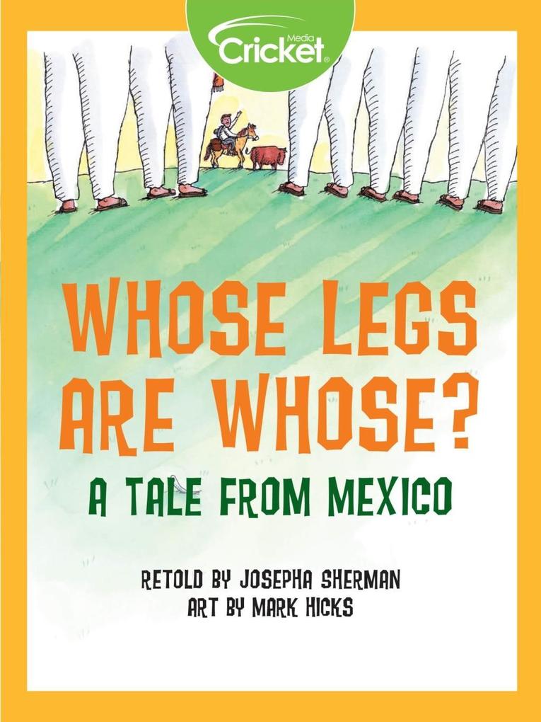 Whose Legs Are Whose? A Tale from Mexico