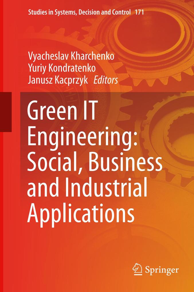 Green IT Engineering: Social Business and Industrial Applications