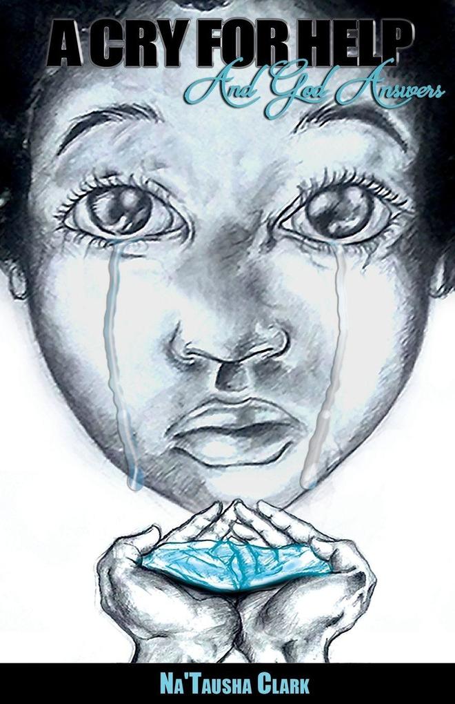 A Cry For Help