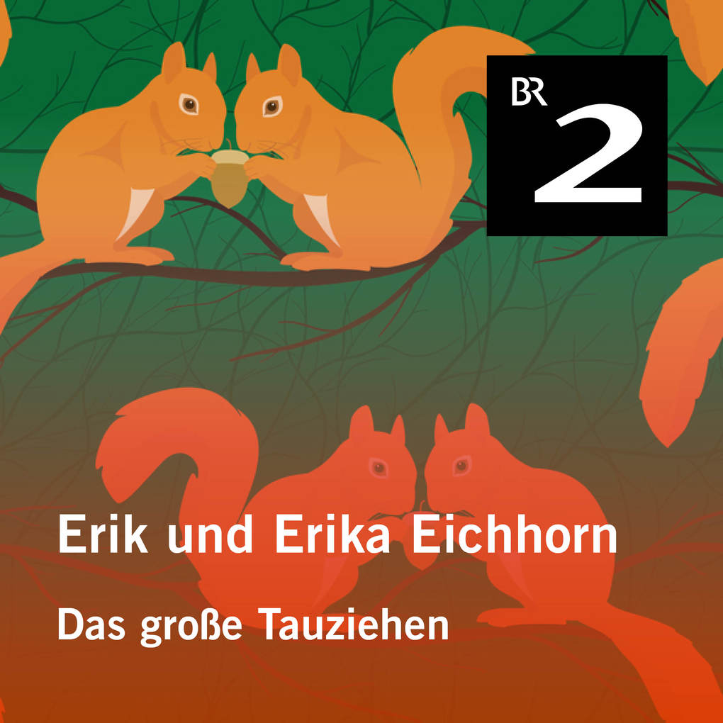Erik und Erika Eichhorn: Das großen Tauziehen