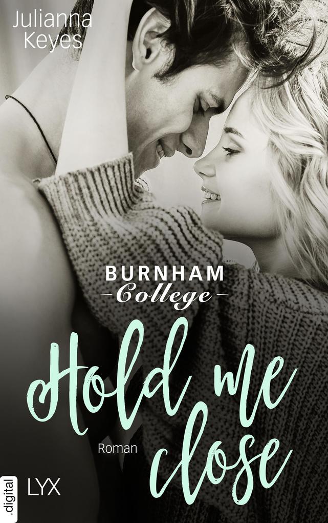 Julianna Keyes Hold me close: 