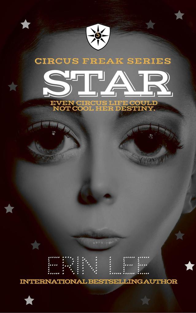 Star (Circus Freak Series #5)