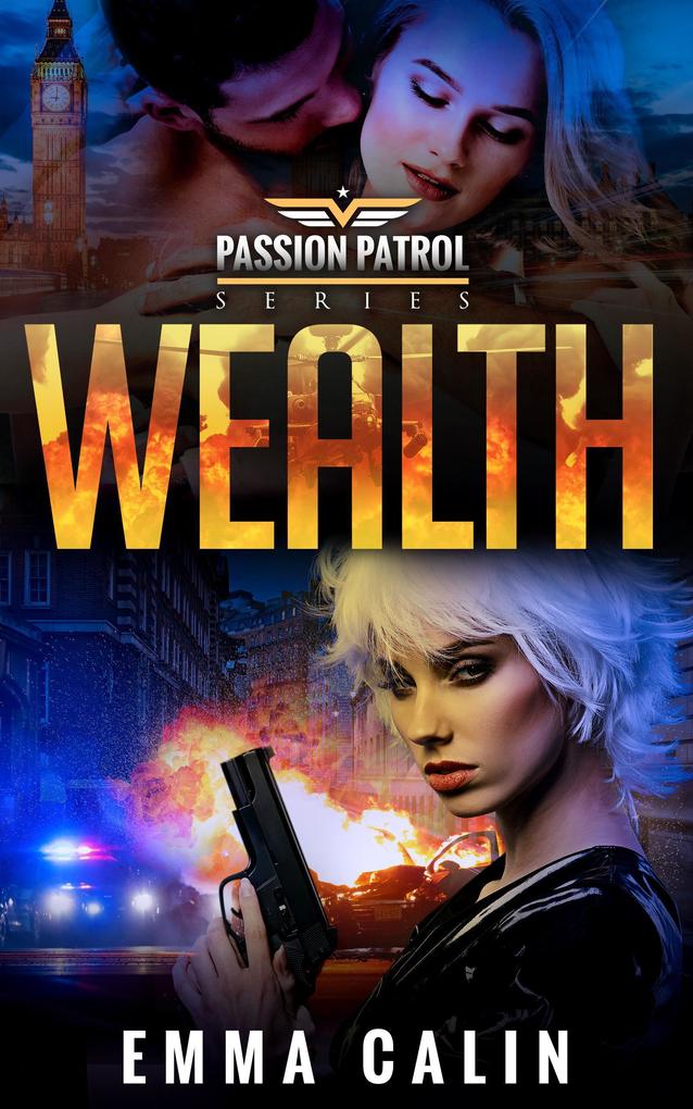 Wealth (Passion Patrol #6)