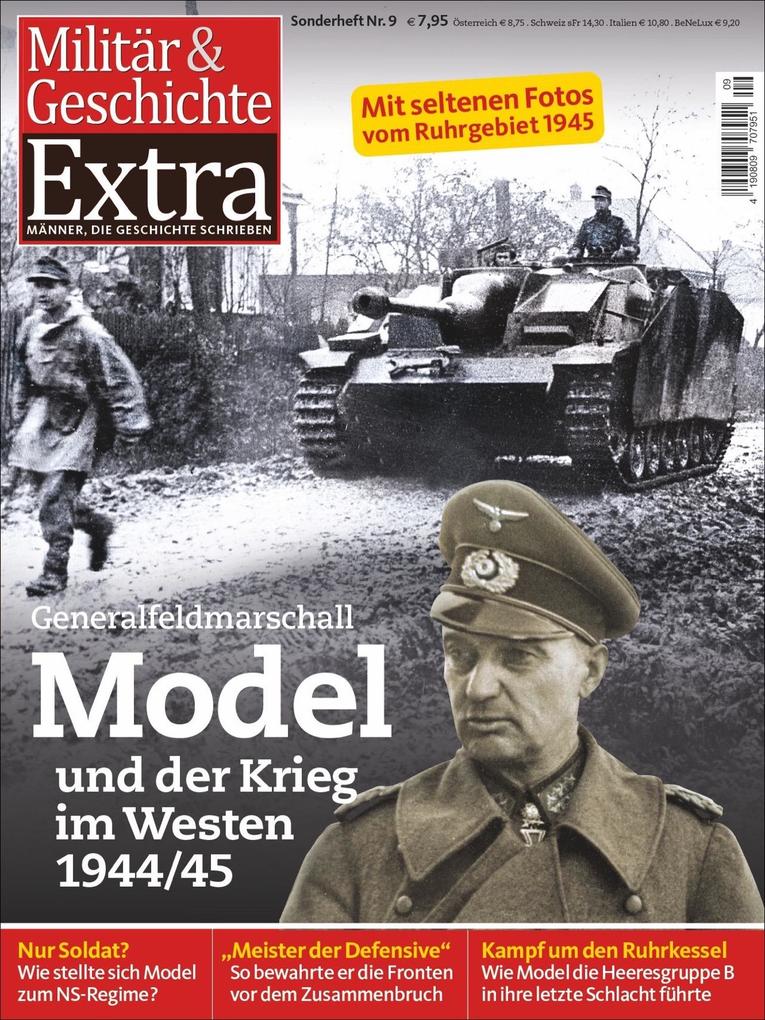Generalfeldmarschall Model und der Krieg im Westen 1944/45