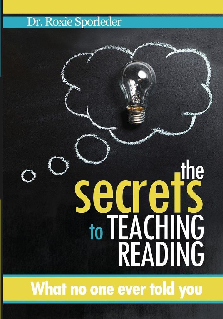 The Secrets to Teaching Reading