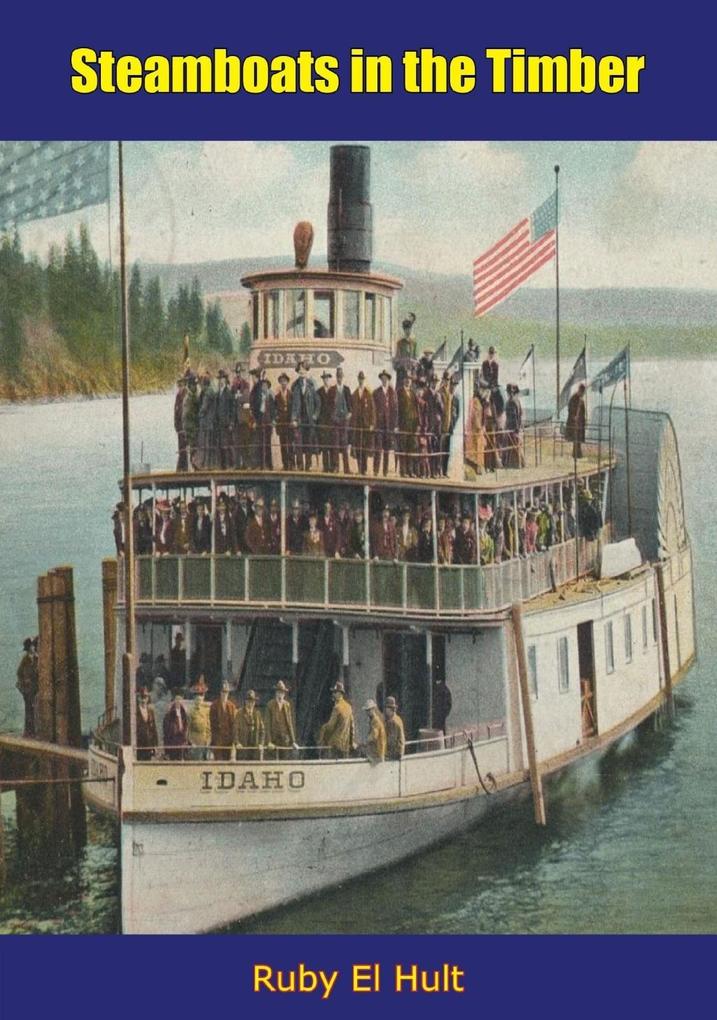 Steamboats in the Timber